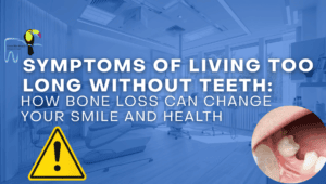 Symptoms of Missing Teeth for Years | Bone Loss Explained